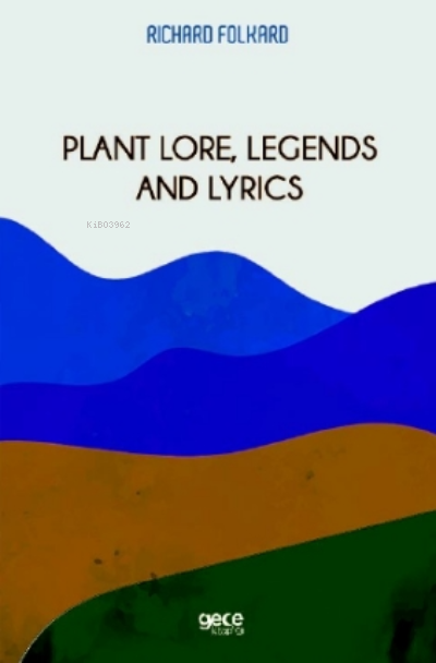 Plant Lore, Legends and Lyrics