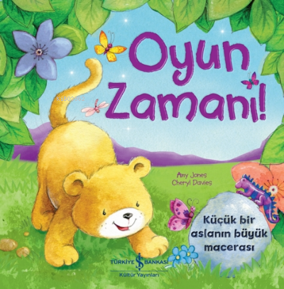  Oyun Zamanı | Amy Jones | Ozan Kızıler | Cheryl Davies | Türkiye İş Bankası Kültür Yayınları | 9786254055461 | 