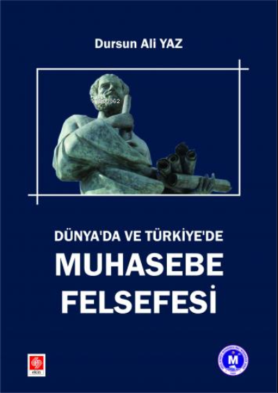 Dünyada ve Türkiyede Muhasebe Felsefesi