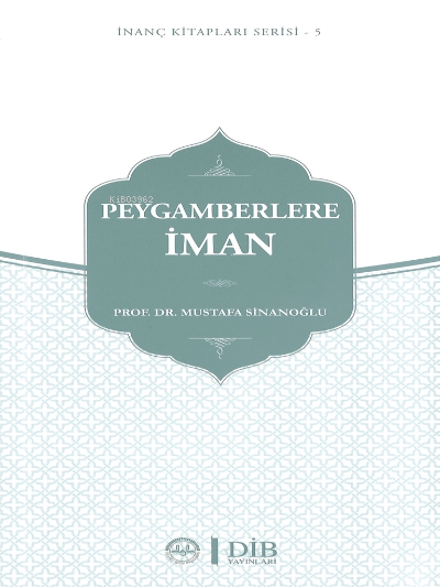 Peygamberlere İman İnanç Kitap Serisi 5