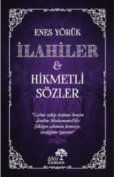 İlahiler - Hikmetli Sözler