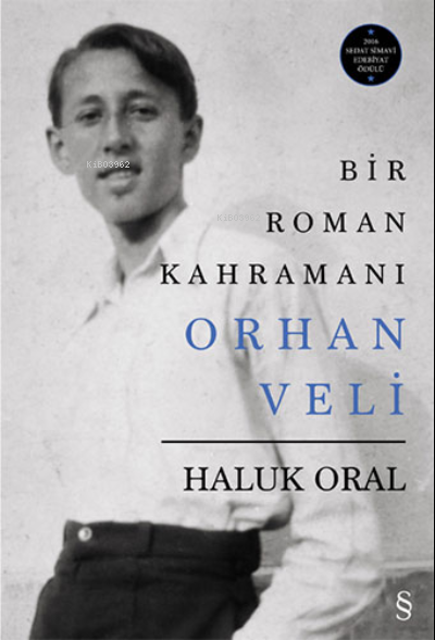 Bir Roman Kahramanı Orhan Veli