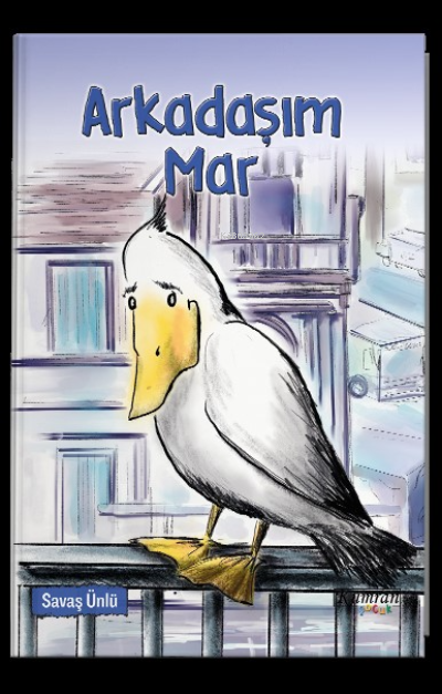  Arkadaşım Var | Savaş Ünlü | Kumran Yayınları | 9786057915832 | 