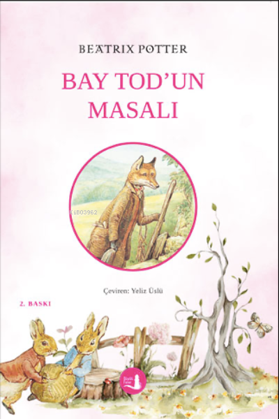 Bay Tod’un Masalı