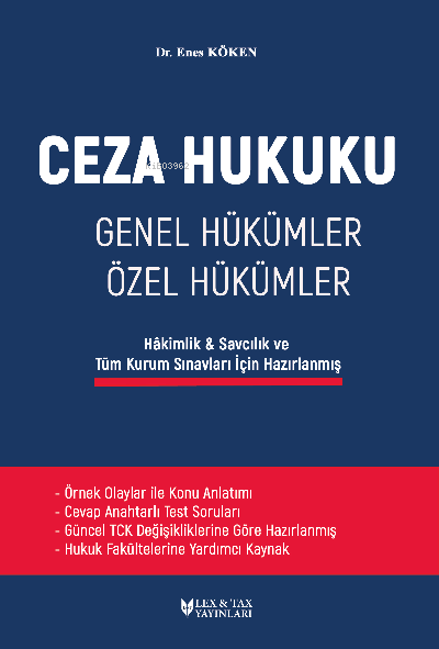  Ceza HukukuGenel Hükümler Özel Hükümler | Ceza HukukuGenel Hükümler Özel Hükümler | Enes Köken | Lex Tax Yayınları | 9786057097026 