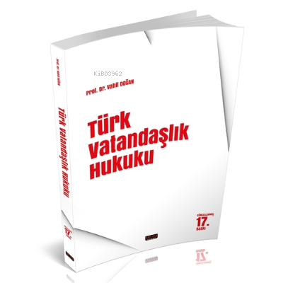  Türk Vatandaşlık Hukuku | Türk Vatandaşlık Hukuku | Vahit Doğan | Savaş Yayınevi | 9786257483070 