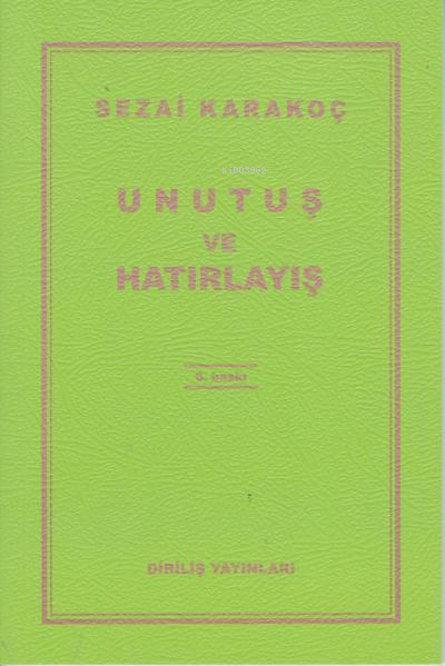 Unutuş ve Hatırlayış