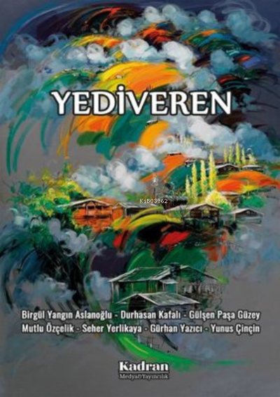  Yediveren | Yediveren | Kolektif | Kadran Medya Yayıncılık | 9786257213011 