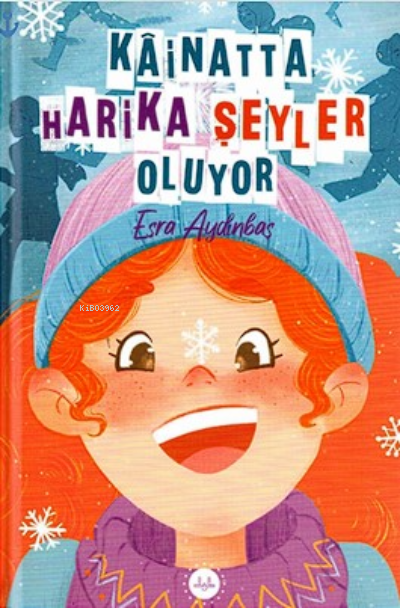 Kâinatta Harika Şeyler Oluyor