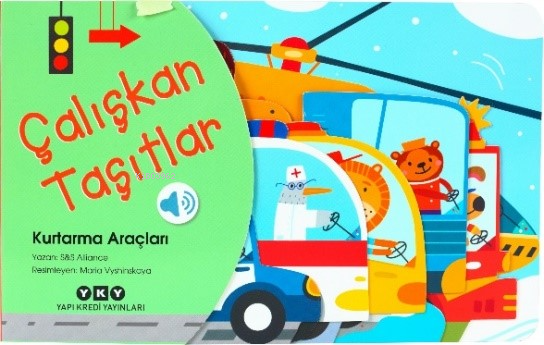 Çalışkan Taşıtlar – Kurtarma Araçları