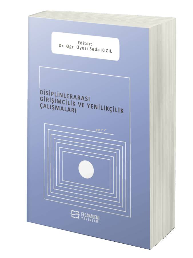 Disiplinlerarası Girişimcilik ve Yenilikçilik Çalışmaları