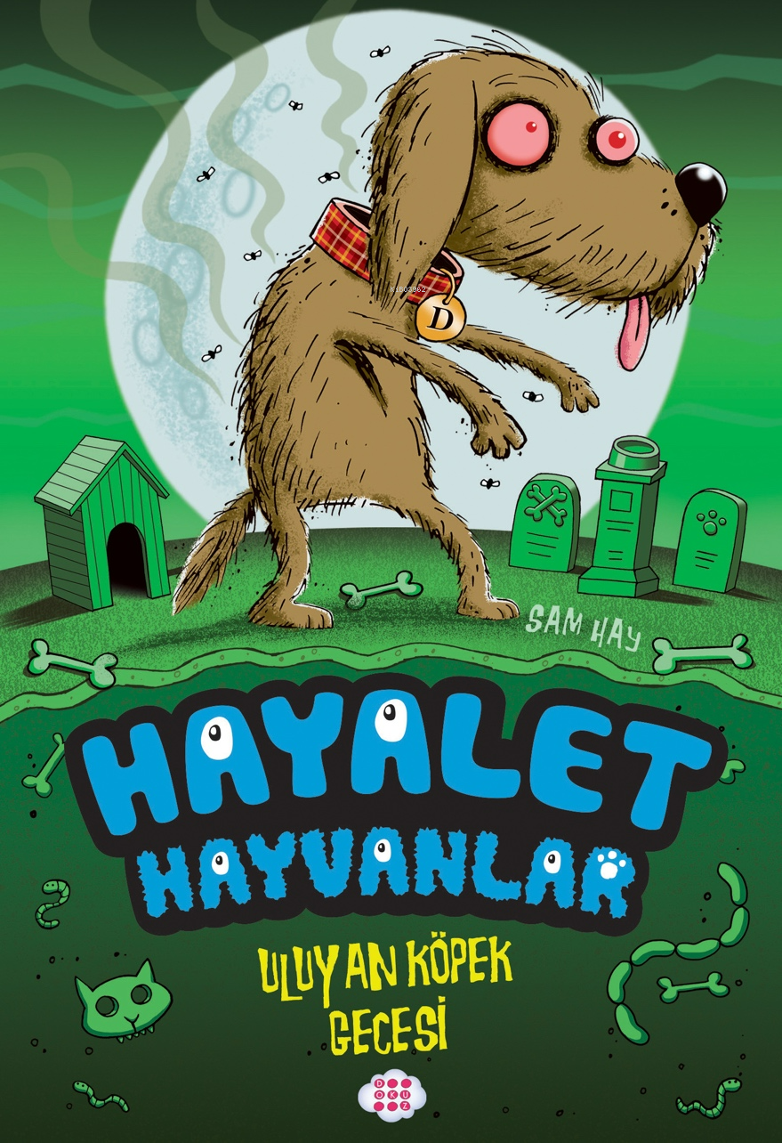 Hayalet Hayvanlar;Uluyan Köpek Gecesi