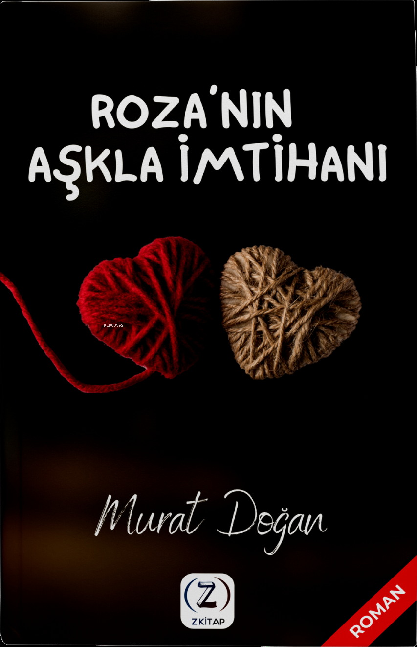 Roza’nın Aşkla İmtihanı