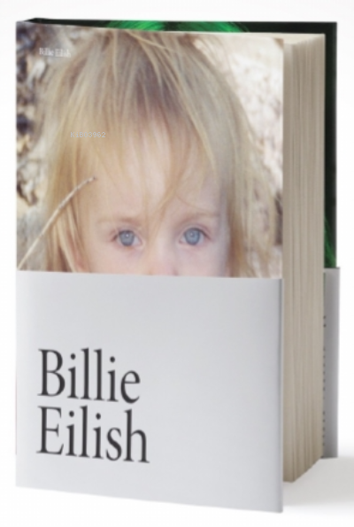  Billie Eilish | Billie Eilish | Uğur Mehter | Filiz Odabaş | Hümanur Turan | Billie Eilish | Hans Hettich | Martı Yayınları | 9786254485848 