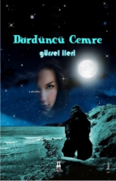  Dördüncü Cemre | Dördüncü Cemre | Gürsel İleri | Sarissa Yayınları | 9789944188531 