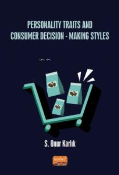 Personality Traits And Consumer Decision-Making Styles
