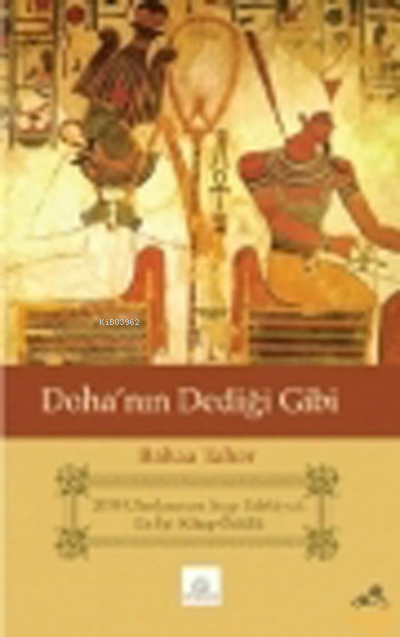  Dohanın Dediği Gibi | Sezin Soylu | Ferda Yaraş | Ali Burak Topaloğlu | Baha Taher | Kyrhos Kitap | 9786054232956 | 