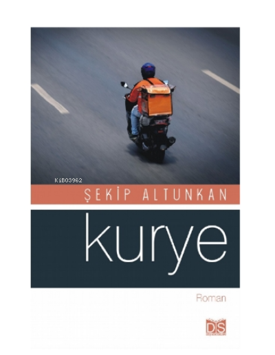  Kurye | Şekip Altunkan | Düş Sözcükleri Yayınları | 9786052171110 | 