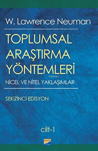 Toplumsal Araştırma Yöntemleri 1. Cilt