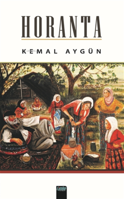  Horanta | Kemal Aygün | Çimke Yayınları | 9786057813817 | 