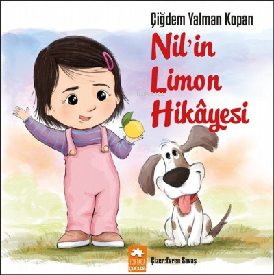 Nilin Limon Hikayesi | Nilin Limon Hikayesi | Çiğdem Yalman Kopan | Eksik Parça Yayınları | 9786258089691