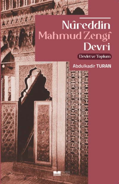 Nüreddin Mahmud Zengi Devri;Devlet Ve Toplum