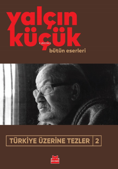 Türkiye Üzerine Tezler-2