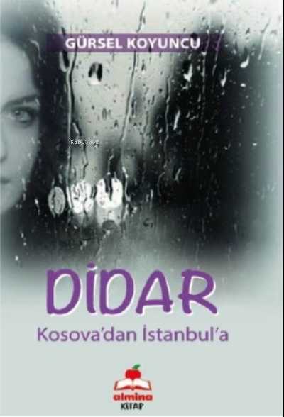 Didar ;(Kosova'dan İstanbul'a)