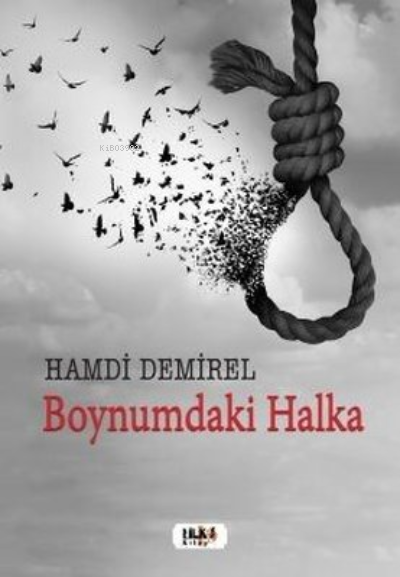  Boynumdaki Halka | Hamdi Demirel | Tilki Kitap | 9786258163018 | 