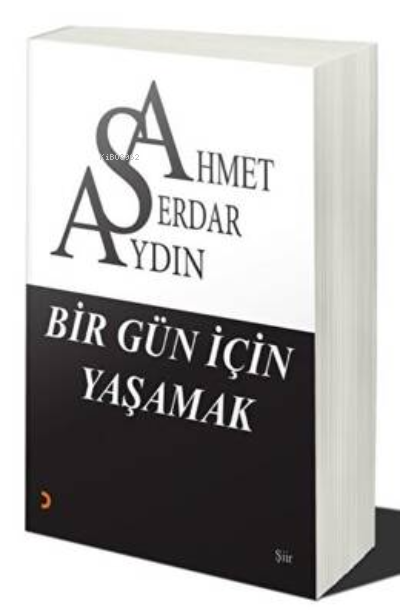 Bir Gün İçin Yaşamak
