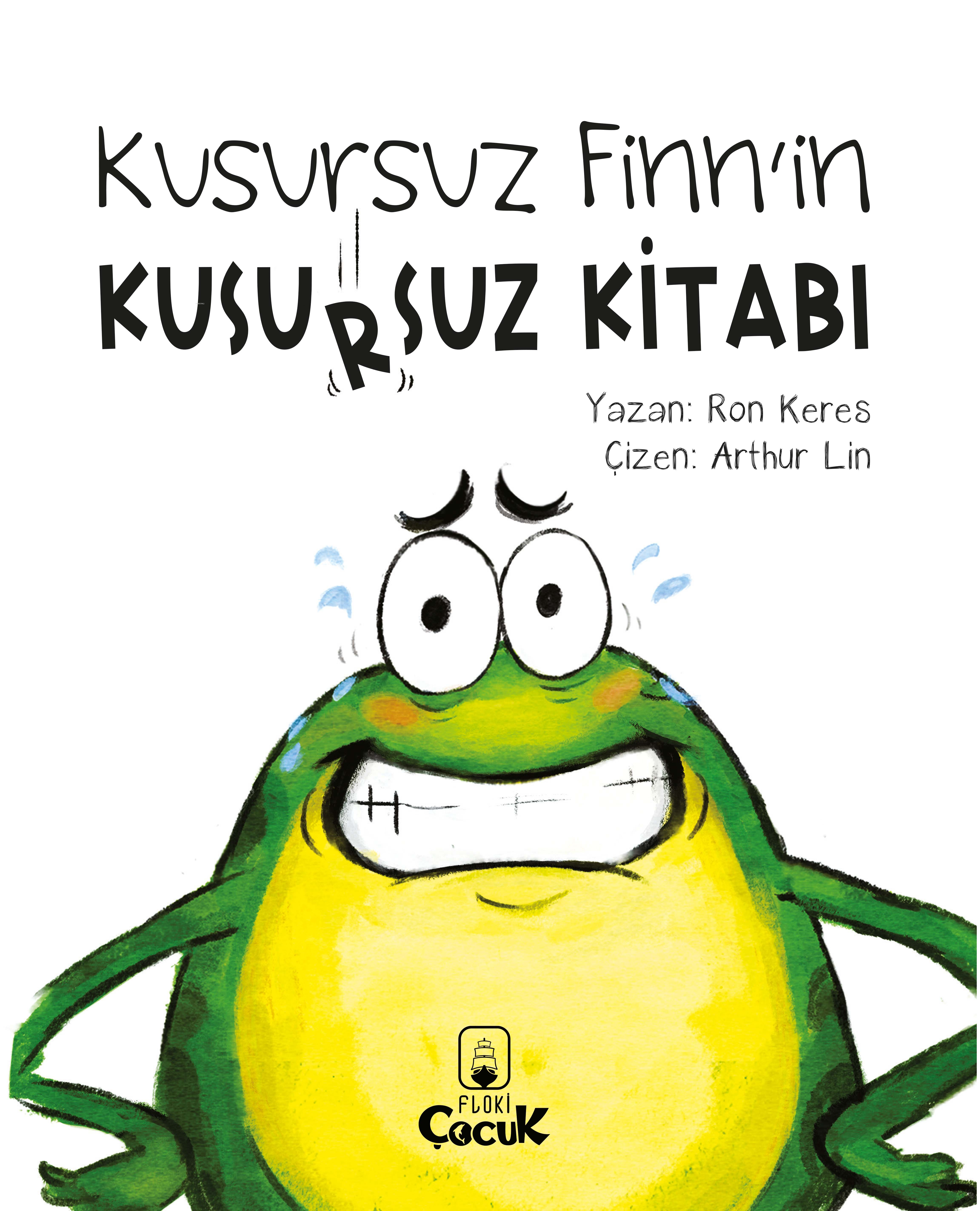  Kusursuz Finnin Kusursuz Kitabı | Kusursuz Finnin Kusursuz Kitabı | Ron Keres | Burcu Bilir Agalar | Silya Zengilli | Arthur Lin | Derya Balcı | Arthur Lin | Floki Çocuk | 9786256783034 