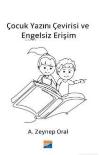 Çocuk Yazını Çevirisi ve Engelsiz Erişim