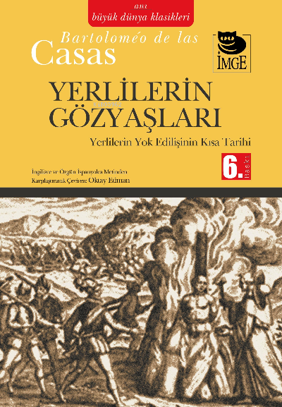Yerlilerin Gözyaşları - Yerlilerin Yok Edilişinin Kısa Tarihi
