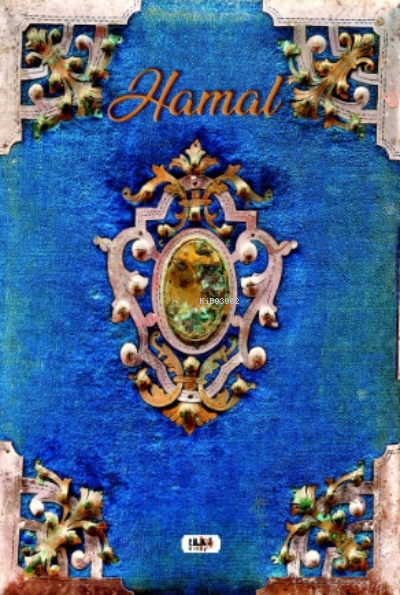  Hamal | Kadir Karaoğlu | Necmeddin Emre Gümüş | M Nurullah Koç | Hikmet Çelik | Yasir Güven | Alev Sevgi | Senem Yıldırım | Tilki Kitap | 9786257654562 | 