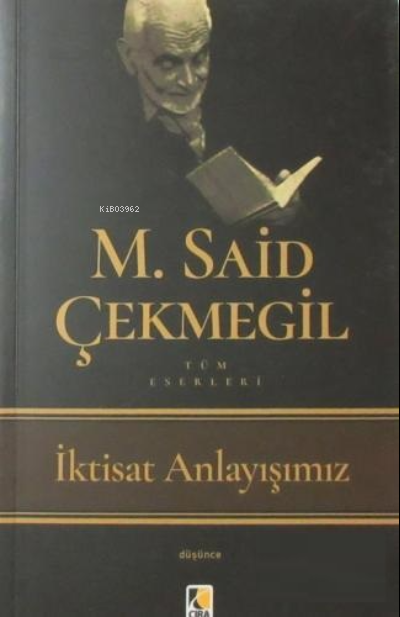 İktisat Anlayışımız