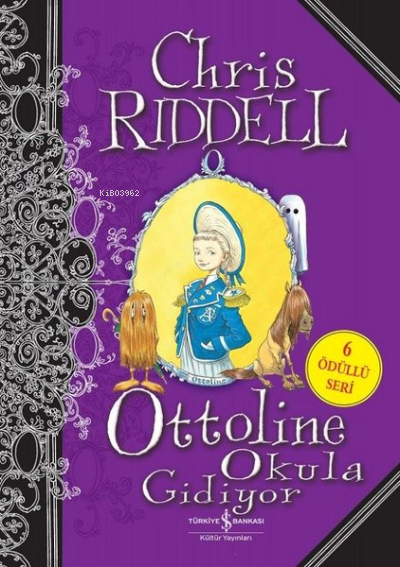  Ottoline Okula Gidiyor | Ottoline Okula Gidiyor | Chris Riddell | Nevin Avan Özdemir | Murat Mehmet İnceayan | Türkiye İş Bankası Kültür Yayınları | 9786254053771 