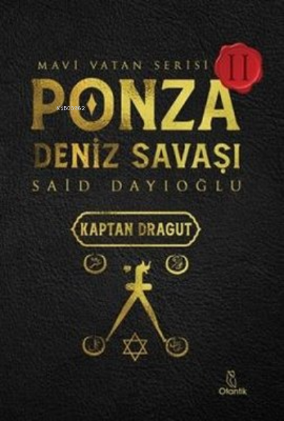 Ponza Deniz Savaşı - Mavi Vatan Serisi 2 ;Kaptan Dragut