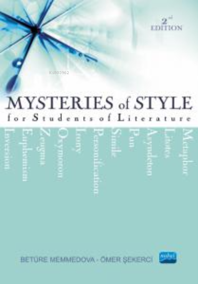 Mysteries of Style for Students for Students of Literature