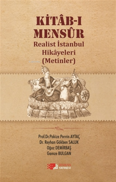 Kitab-ı Mensur Realist İstanbul Hikayeleri / Metinler