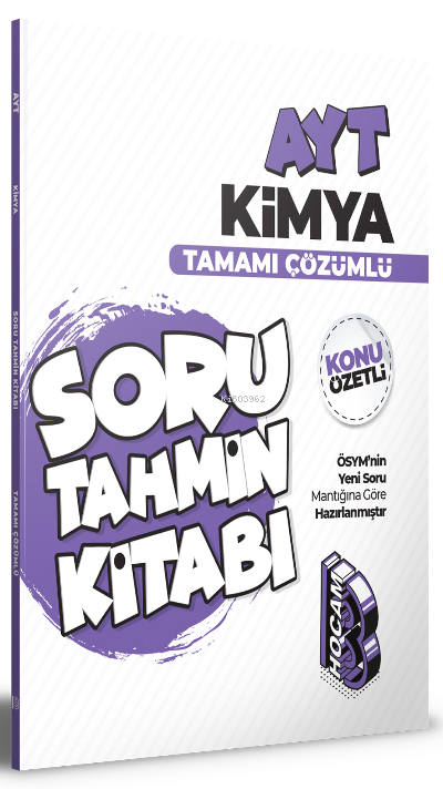  2022 AYT Kimya Konu Özetli ve Tamamı Çözümlü Soru Tahmin Kitabı | 2022 AYT Kimya Konu Özetli ve Tamamı Çözümlü Soru Tahmin Kitabı | Kolektif | Benim Hocam Yayınları | 9786258060652 