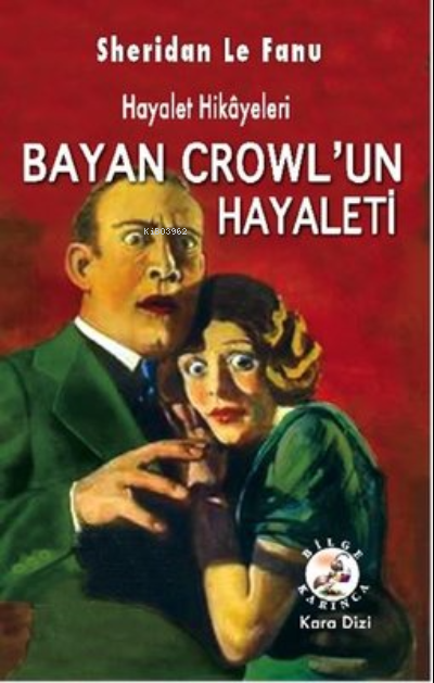 Bayan Crowlun Hayaleti-Hayalet Hikayeleri