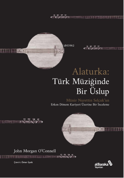 Alaturka: Türk Müziğinde Bir Üslup (1923-1938)