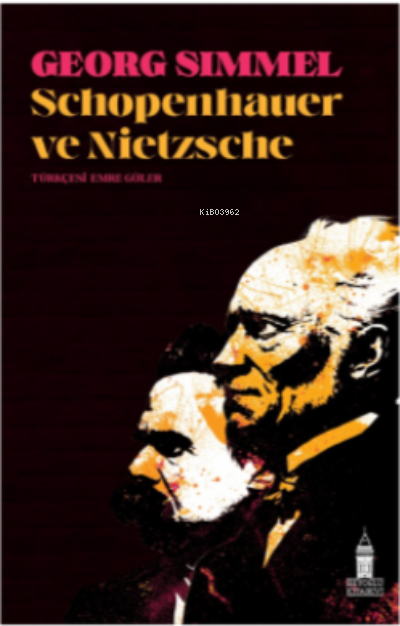  Schopenhauer Ve Nietzsche | Georg Simmel | Beyoğlu Kitabevi | 9786057125651 | 