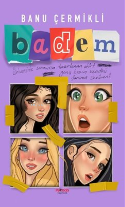  Badem | Banu Çermikli | Paydos Yayıncılık | 9789944357869 | 