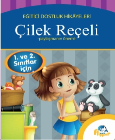  Çilek Reçeli | Çilek Reçeli | Derya Erdoğmuş | Flipper Yayınları | 9786256951204 