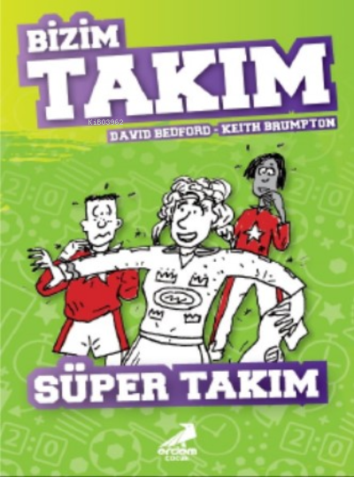 Süper Takım - Bizim Takım