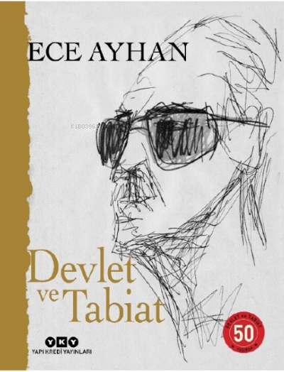 Devlet ve Tabiat – Ya da Orta İkiden Ayrılan Çocuklar İçin Şiirler 50 Yaşında