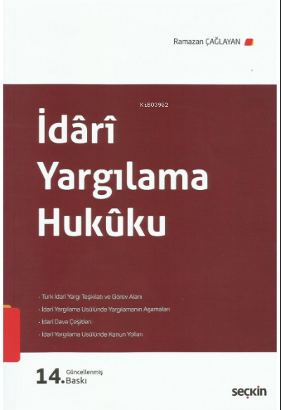  İdarî Yargılama Hukuku | Ramazan Çağlayan | Seçkin Yayıncılık | 9789750279010 | 