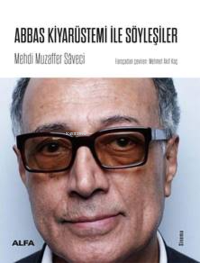 Abbas Kiyarüstemi İle Söyle