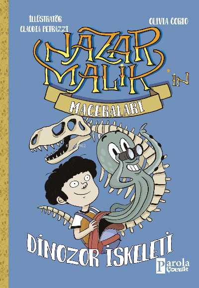 Nazar Malik'in Maceraları ;Dinozor İskeleti